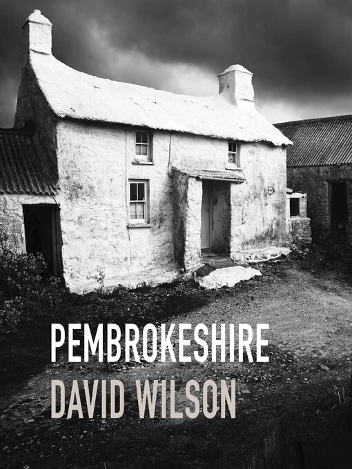 Title details for Pembrokeshire by David Wilson - Available